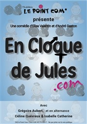 En cloque de Jules.com Le Point Comdie Affiche