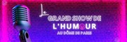 Le Grand Show de l'humour Paris Expo Porte de Versailles Affiche