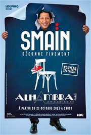 Smaïn déconne finement Alhambra - Petite Salle Affiche