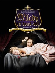 Milady en sous-sol Le Repaire de la Comdie Affiche