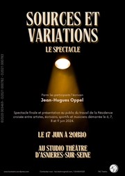 Sources et variations : Le spectacle final Studio-Thtre d'Asnires Affiche