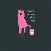 L'amour est une dure lutte Espace Gerson Affiche