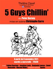 5 guys Chillin' Thtre Clavel Affiche