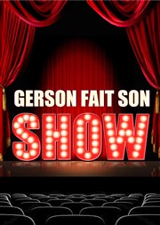 Gerson fait son show Salle Rameau Affiche