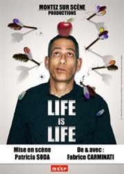 Life is life Thtre de l'Avant-Scne Affiche