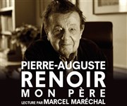 Pierre-Auguste Renoir, mon père Thtre de Poche Montparnasse - Le Poche Affiche