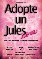 Adopte un Jules.com La Comdie de Lille Affiche