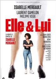 Elle et lui | avec Isabelle Mergault et Laurent Gamelon CEC - Thtre de Yerres Affiche