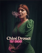 Chloé Drouet dans Tout cracher Le Repaire de la Comdie Affiche