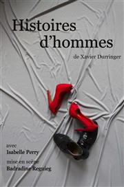 Histoires d'Hommes Thtre Le Fil  Plomb Affiche