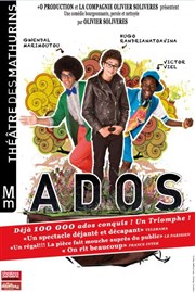 Ados Thtre des Mathurins - grande salle Affiche