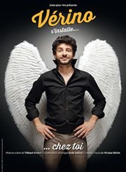 Verino dans Vérino s'installe... chez toi Palais de la culture Affiche