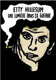 Etty Hillesum, une lumière dans la guerre Thtre de l'Echo Affiche