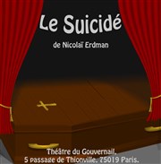 Le suicidé Thtre du Gouvernail Affiche