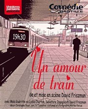 Un amour de train Comdie Bastille Affiche