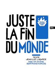 Juste la fin du monde Thtre de Belleville Affiche