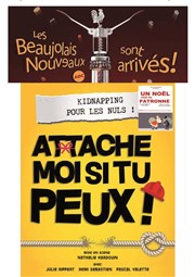 Attache moi si tu peux | Soirée Beaujolais Nouveau La Comdie des Suds Affiche