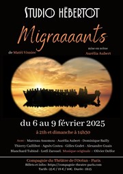 Migraaaants Studio Hebertot Affiche