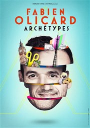 Fabien Olicard dans Archétypes Le Phare Affiche