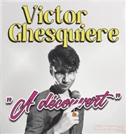 Victor Ghesquière dans À Découvert Spotlight Affiche