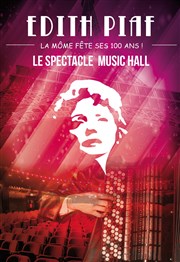 Edith Piaf Fête ses 100 ans ! Palais de l'Europe Affiche