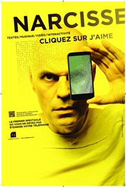 Narcisse dans Cliquez-sur j'aime Thtre Trvise Affiche