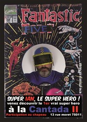 Super Ian, le super héro ! La Cantada ll Affiche