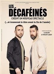 Les Décaféinés créent un nouveau spectacle (et trouveront le titre avant la fin de l'année) Le Pr de Saint-Riquier Affiche