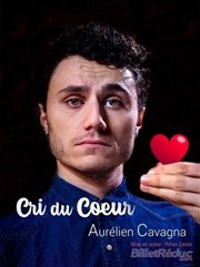 Aurélien Cavagna dans Cri du coeur Thtre le Tribunal Affiche