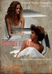 Portrait sur l'eau Thtre les Enfants du Paradis Affiche