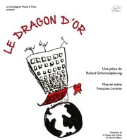 Le dragon d'or MPAA Broussais Affiche