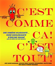 C'est comme ça ! C'est tout ! Centre ppin - Salle des Ftes de Pont Saint Esprit Affiche