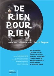 De Rien pour Rien Espace Beaujon Affiche