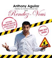 Anthony Aguilar dans Rendez-Vous La Plume Caf Affiche