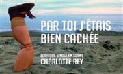 Par toi j'étais bien cachée Art Studio Thtre Affiche