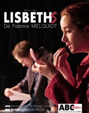 Lisbeths ABC Thtre Affiche