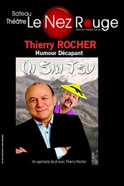 Thierry Rocher dans Qi Shi Tsu & Moi Le Nez Rouge Affiche