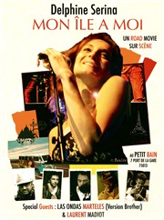 Road movie sur scène | Mon île à moi + Laurent Madiot + Las Ondas Marteles Version Brother Le Petit Bain Affiche