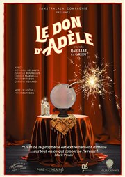 Le don d'Adèle Thtre de l'Eau Vive Affiche