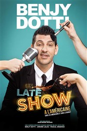 Benjy Dotti dans The Late Comic Show Thtre Daudet Affiche