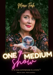 Marie Ferla dans One Medium Show Thtre Clavel Affiche