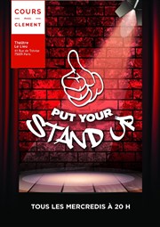 Put your stand-up Le Lieu Affiche