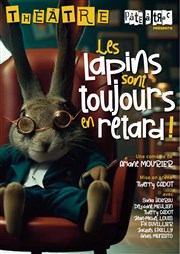 Les lapins sont toujours en retard ! Le Vox Affiche