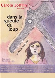 Dans la gueule du loup Thtre de la Noue Affiche