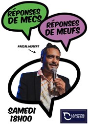 Réponses de mecs, Réponses de meufs La Divine Comdie - Salle 2 Affiche