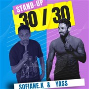 Le 30 / 30 de Yass et Sofiane.K Broadway Comdie Caf Affiche