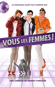 Vous les femmes We welcome Affiche