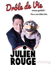 Julien Rouge dans Drôle de vie Thtre Le Vieux Sage Affiche