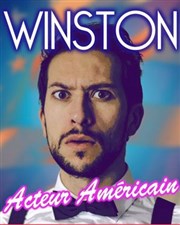 Winston dans Winston, acteur américain La Comedie Gallien Affiche