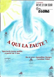 A qui la faute ? L'Archange Thtre Affiche